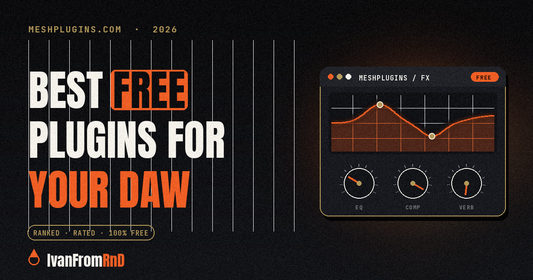 Best free plugins for FL Studio Ableton Logic 2026 — IvanFromRnD, Meshplugins.com