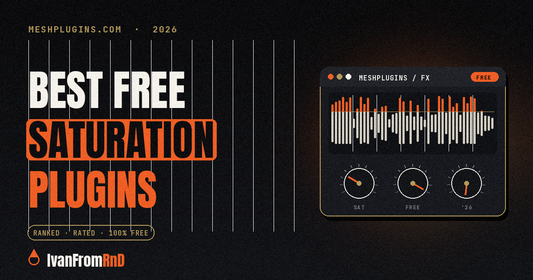Best free saturation plugins 2026 - Meshplugins.com