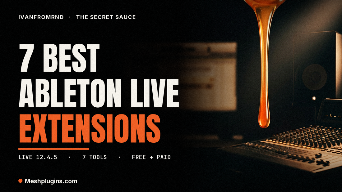 7 Best Ableton Live Extensions in 2026 (Free + Paid)