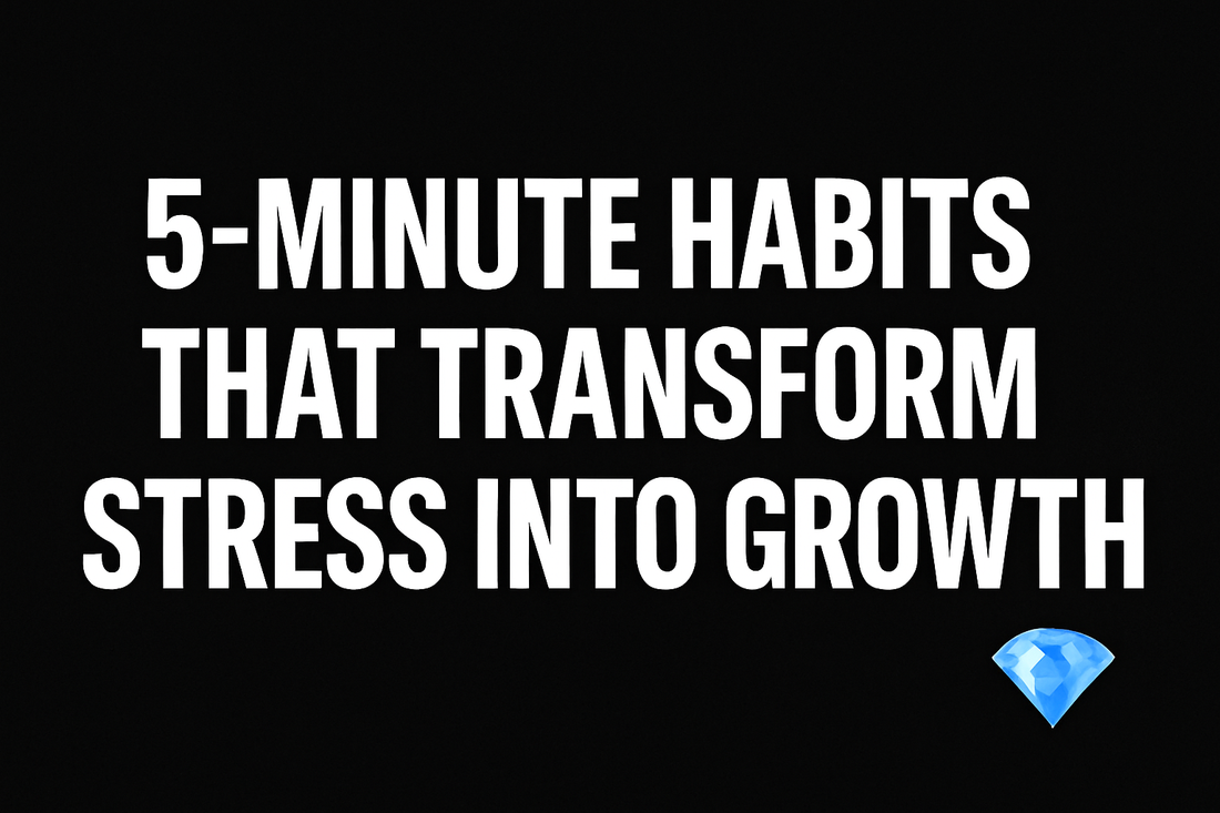 No Pressure, No Diamonds: 6 Daily Habits to Build Mental Strength