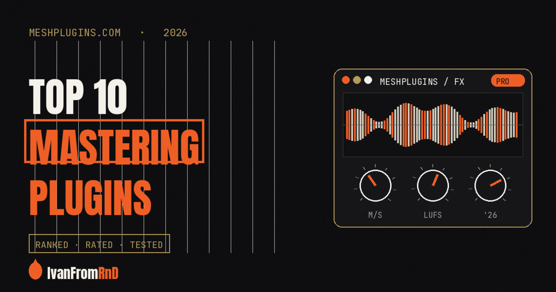 Top 10 mastering plugins 2026 cover — Meshplugins