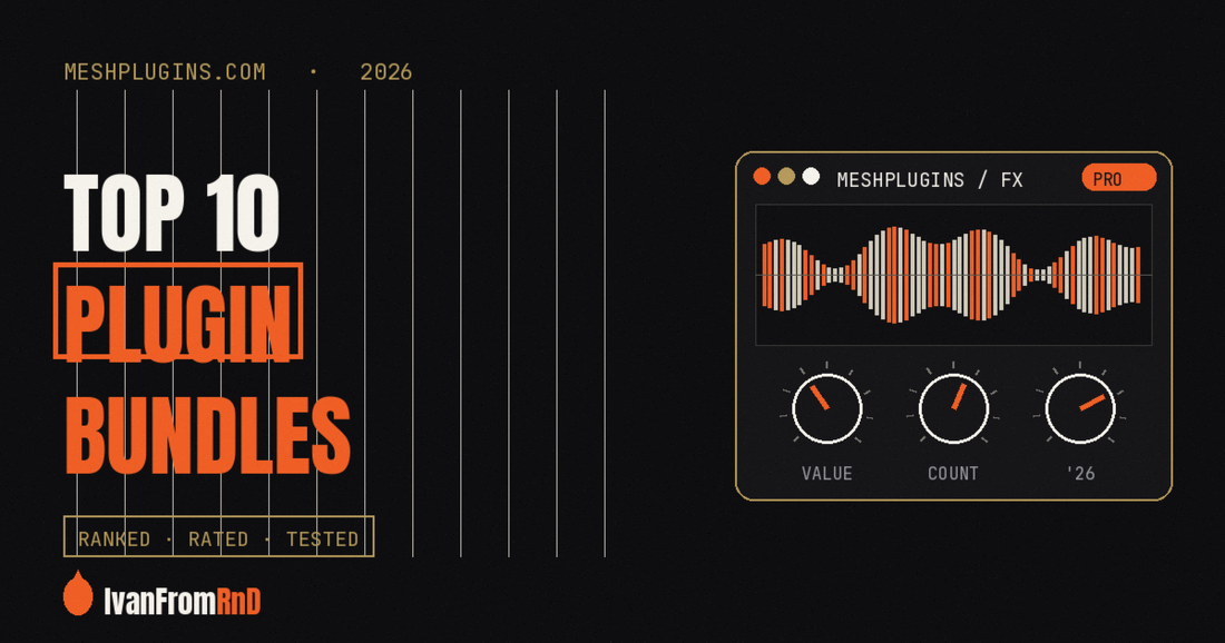 Top 10 plugin bundles 2026 cover — Meshplugins