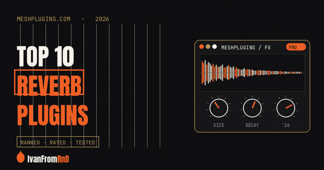 Top 10 reverb plugins 2026 cover — Meshplugins