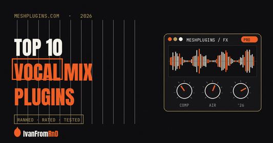 Top 10 vocal mixing plugins 2026 cover — Meshplugins