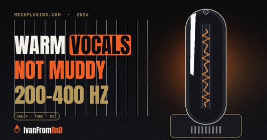 How to make vocals sound warm without mud: 200–400 Hz shelf, tube and tape saturation