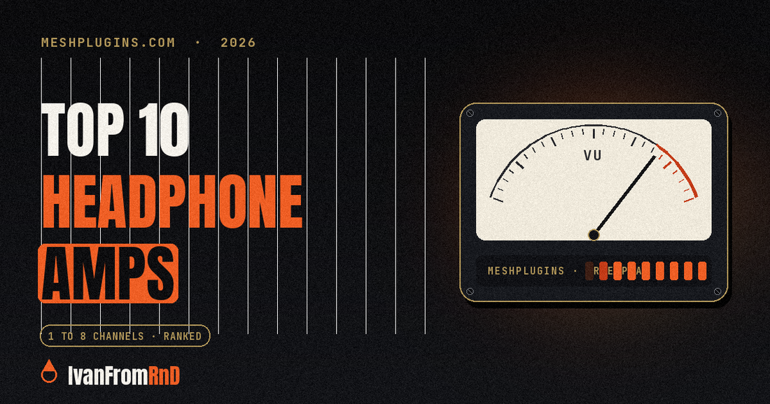 Best studio headphone amps 2026 - Meshplugins.com