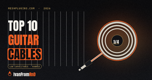 Best instrument cables 2026 - Meshplugins.com