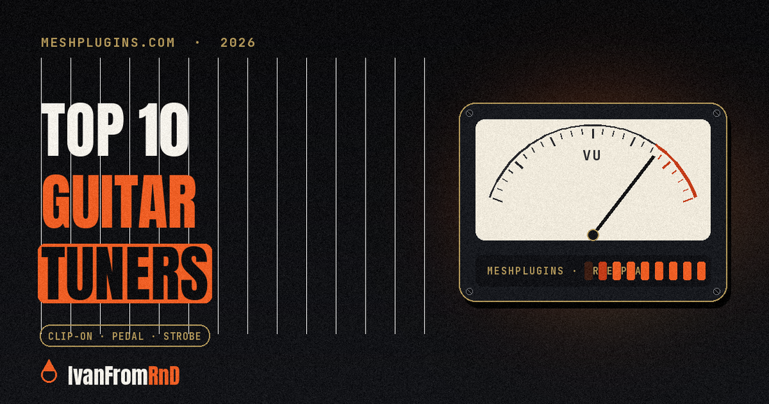 Best guitar tuners 2026 - Meshplugins.com