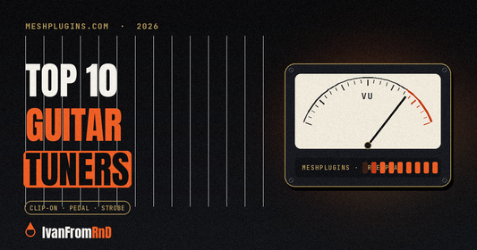 Best guitar tuners 2026 - Meshplugins.com