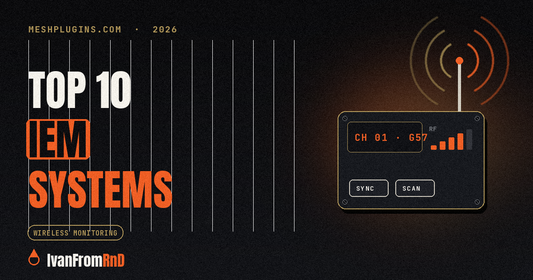 Best in-ear monitor systems 2026 - Meshplugins.com