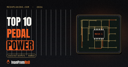 Best pedal power supplies 2026 - Meshplugins.com