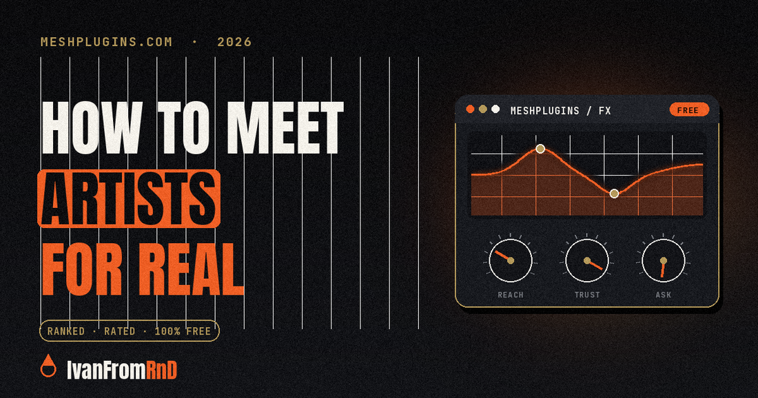 How to meet music artists — IvanFromRnD, Meshplugins.com