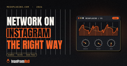 How to network on Instagram for music — IvanFromRnD, Meshplugins.com