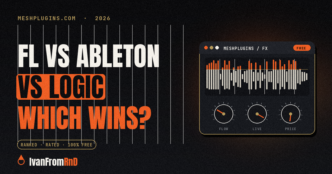 FL Studio vs Ableton vs Logic - IvanFromRnD, Meshplugins.com