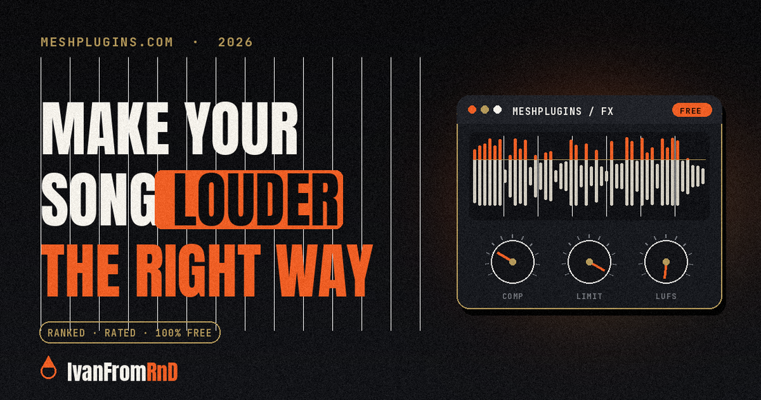 How to make your song louder - IvanFromRnD, Meshplugins.com