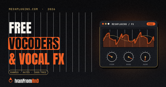 Free vocoders and vocal FX - IvanFromRnD, Meshplugins.com