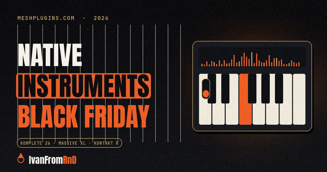 Native Instruments Black Friday 2026: Komplete 26, Massive XL and Kontakt 8