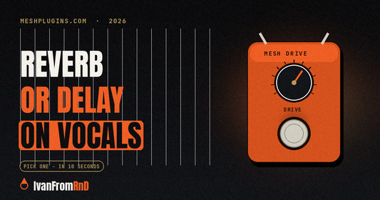 Reverb vs delay on vocals comparison guide