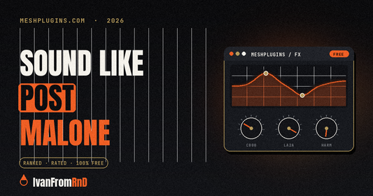 How to sound like Post Malone vocal chain - IvanFromRnD, Meshplugins.com