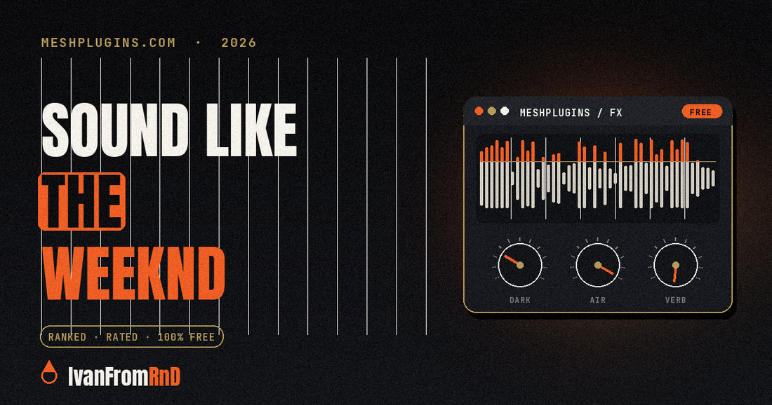 How to sound like The Weeknd vocal chain - IvanFromRnD, Meshplugins.com