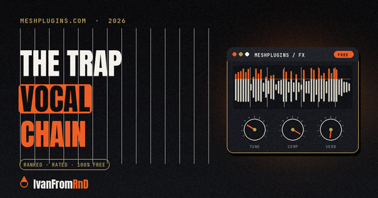 Trap vocal chain - how to mix rap vocals - IvanFromRnD, Meshplugins.com