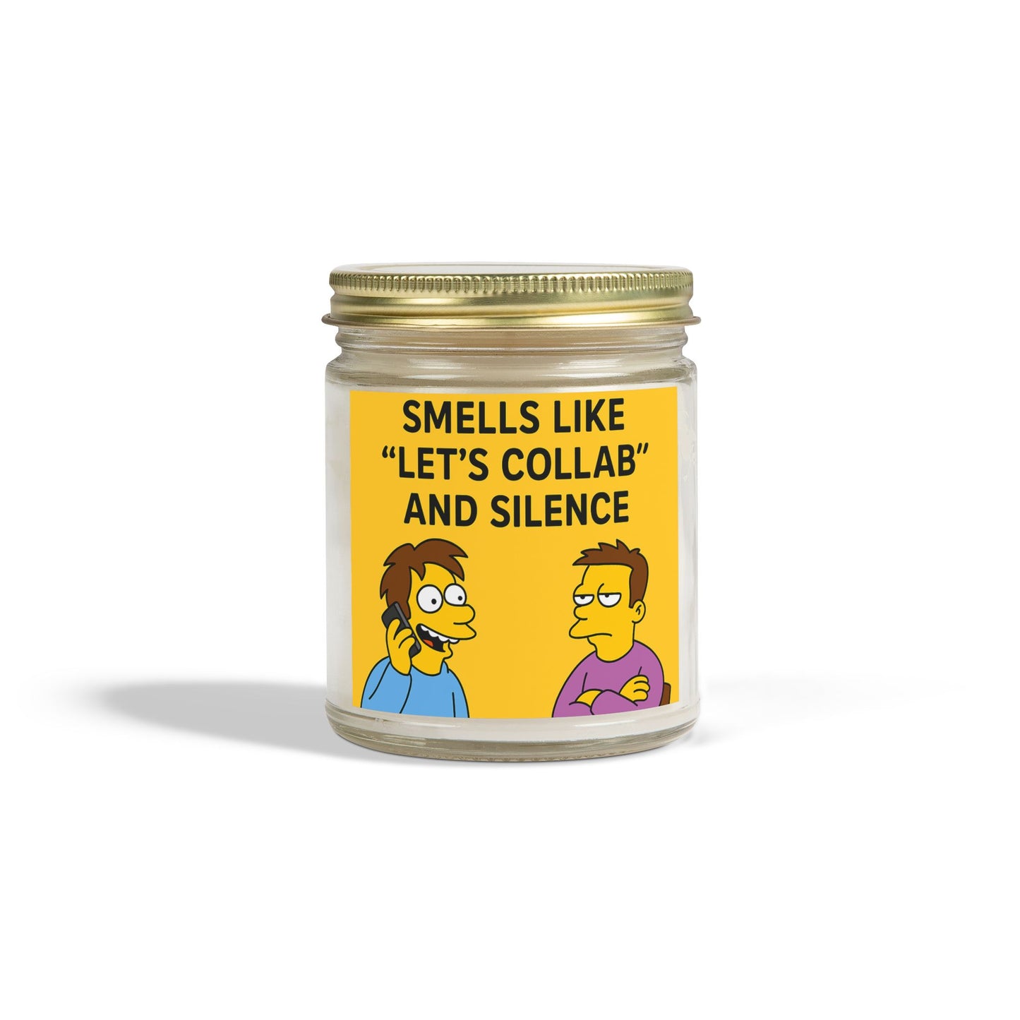 “Smells Like ‘Let’s Collab’ and Silence” – Scented Candle - Fun Gift for Friends