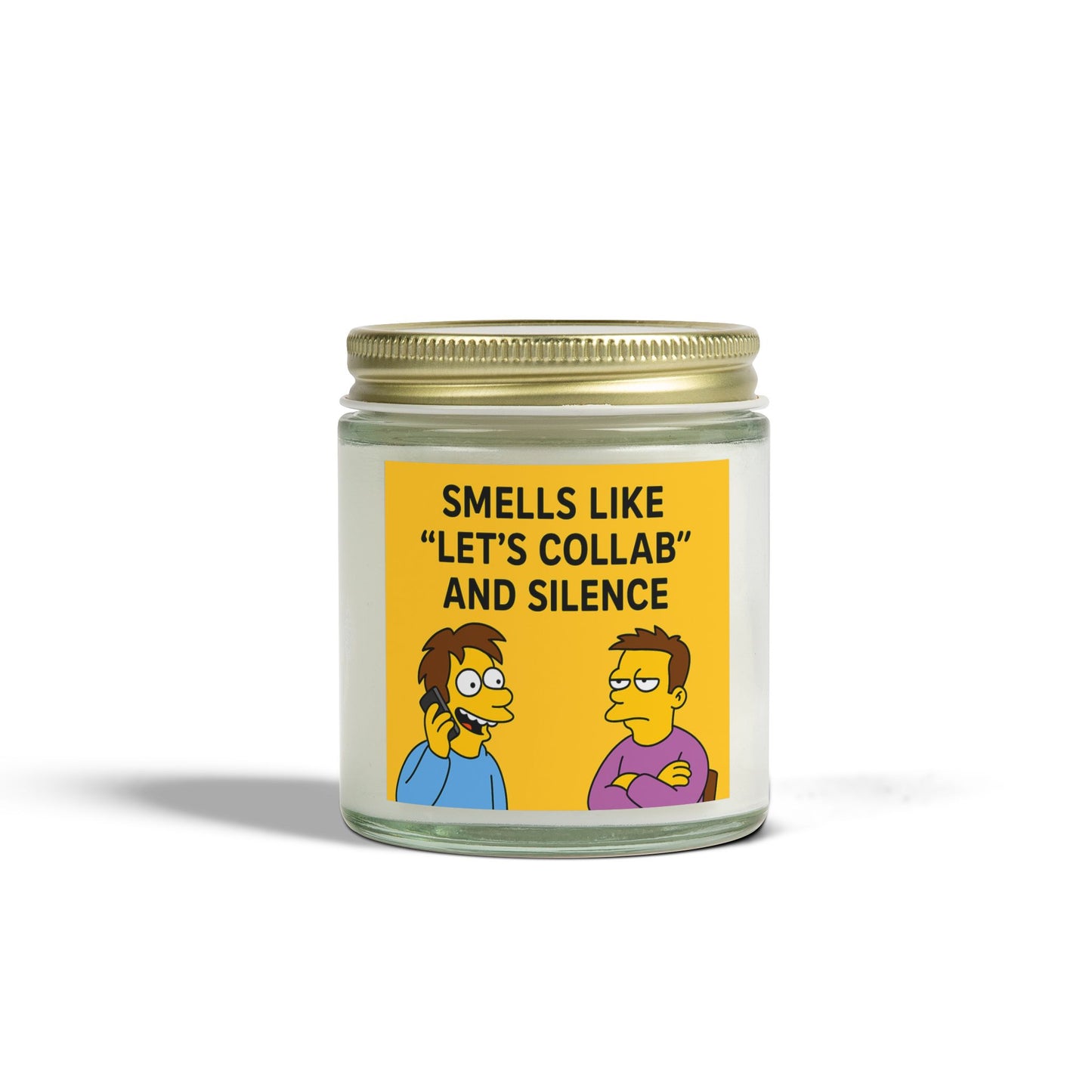 “Smells Like ‘Let’s Collab’ and Silence” – Scented Candle - Fun Gift for Friends