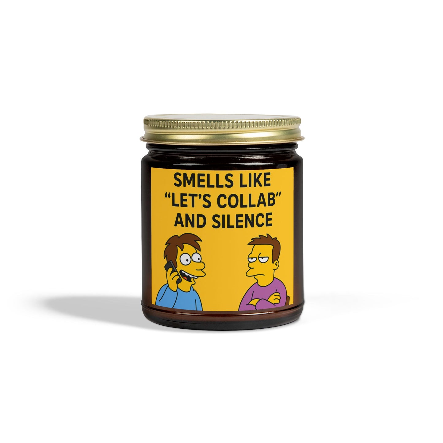 “Smells Like ‘Let’s Collab’ and Silence” – Scented Candle - Fun Gift for Friends