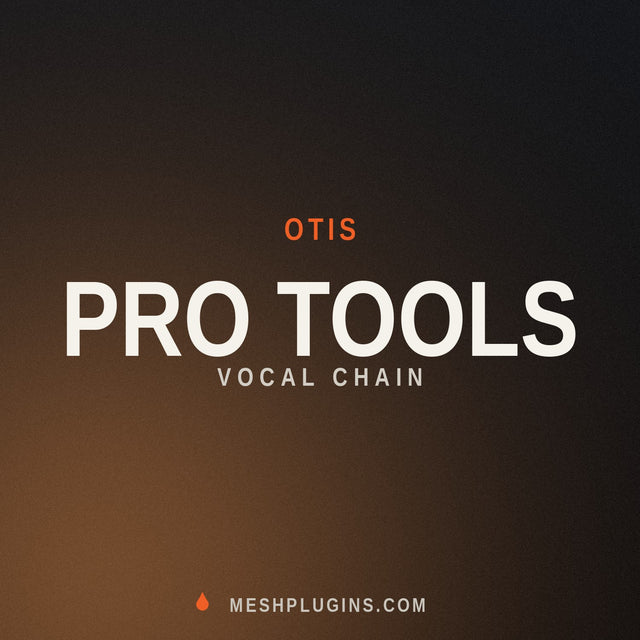 Pro Tools recording template by Otis — MeshPlugins